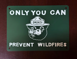 Smokey Bear Only You Can Prevent Wildfires metal sign