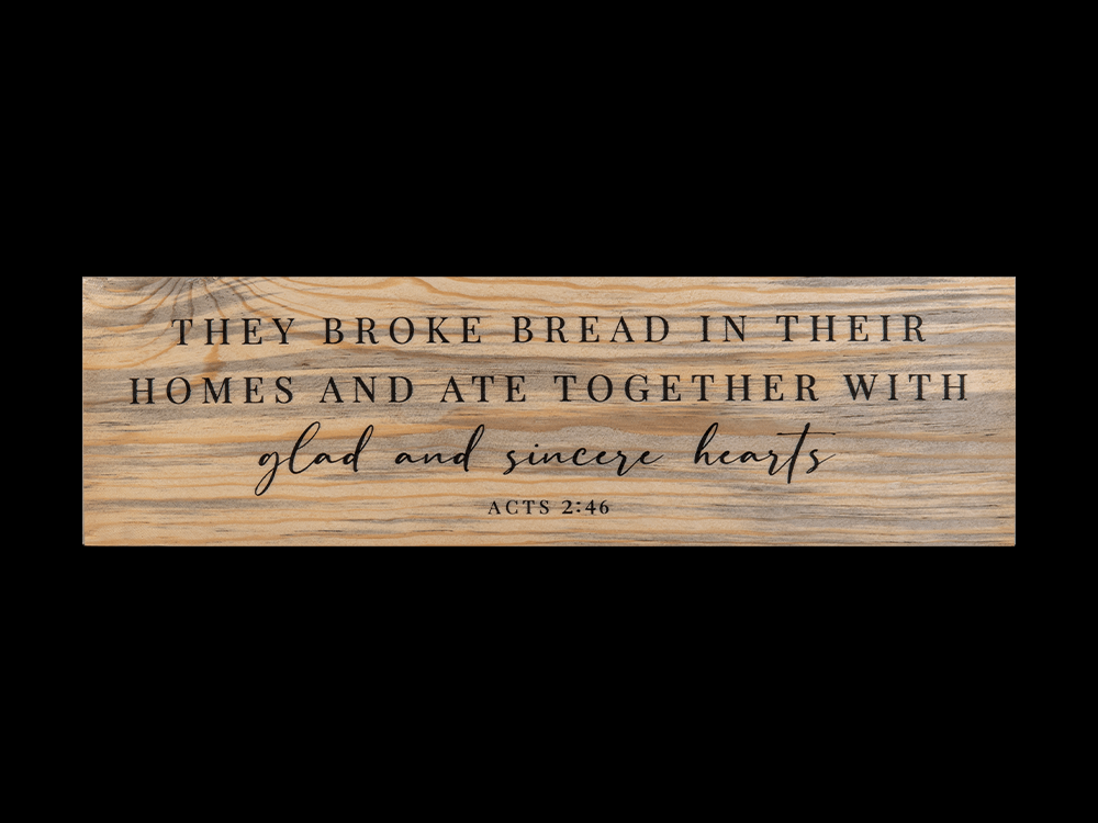 Acts 2:46 Sign – DKG Signs