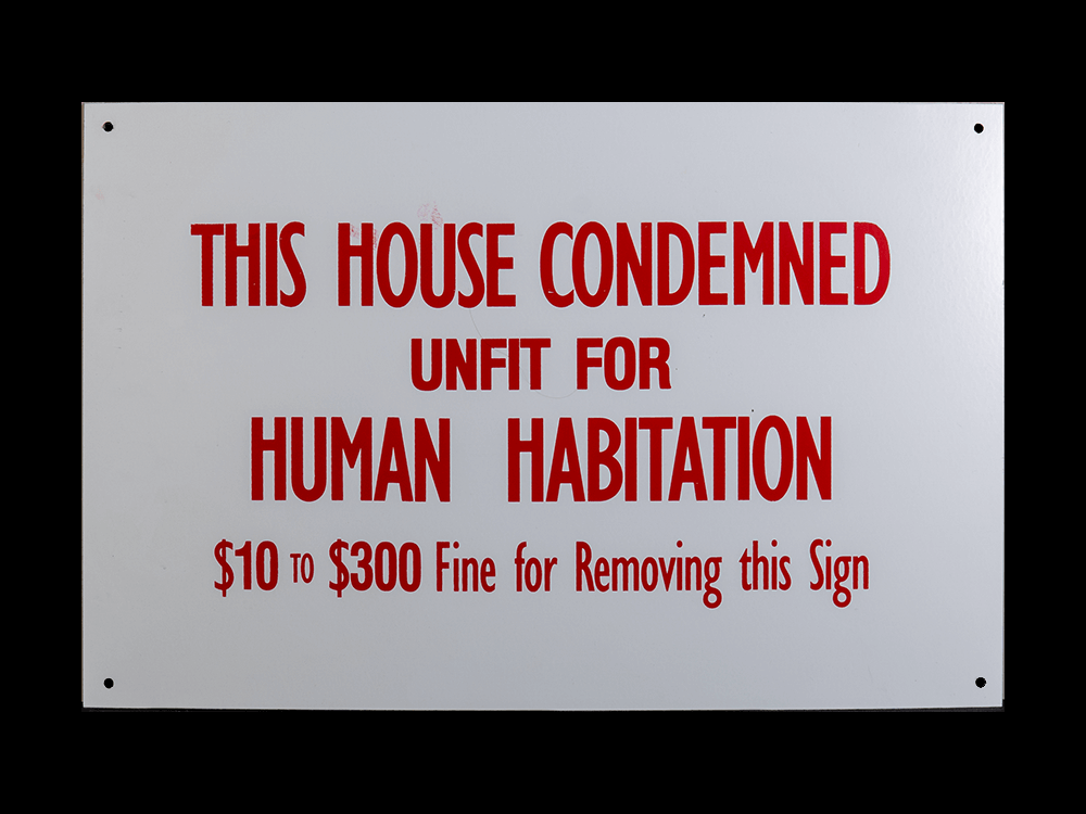 This House Condemned Sign – DKG Signs