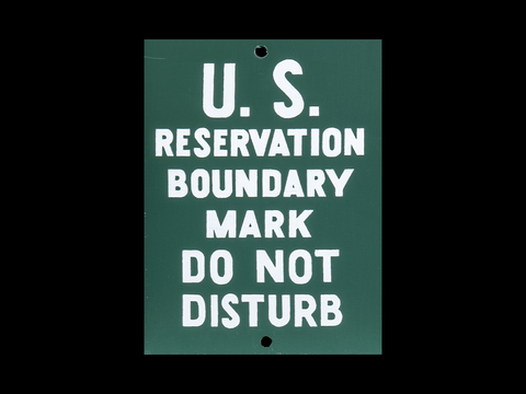 U.S. Reservation Boundary Sign